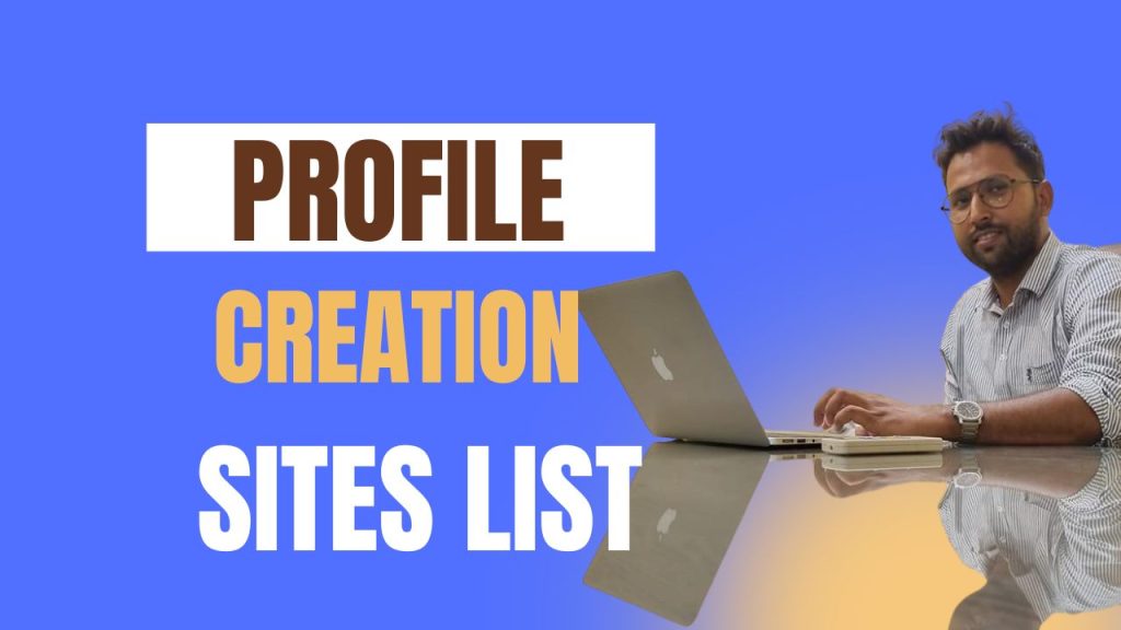 Profile-Creation-Sites-List