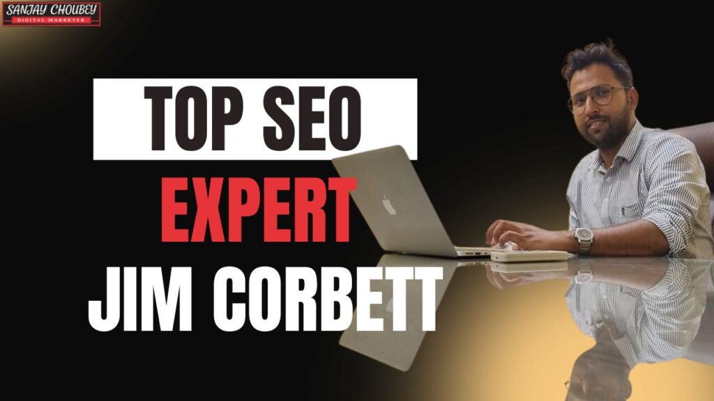 SEO-Expert-Jim-Corbett